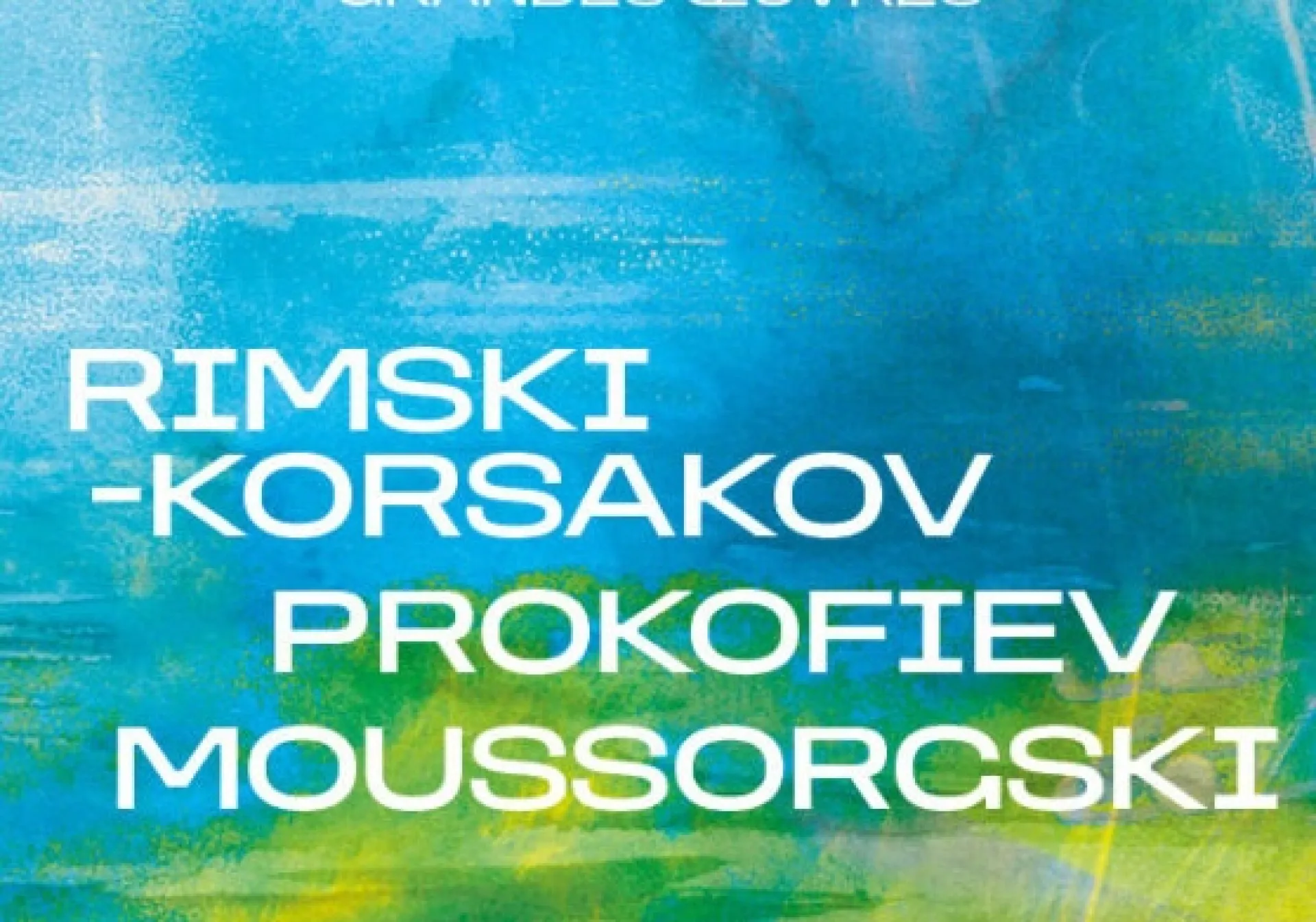 Rimsky-Korsakov, Prokofiev, Mussorgsky
