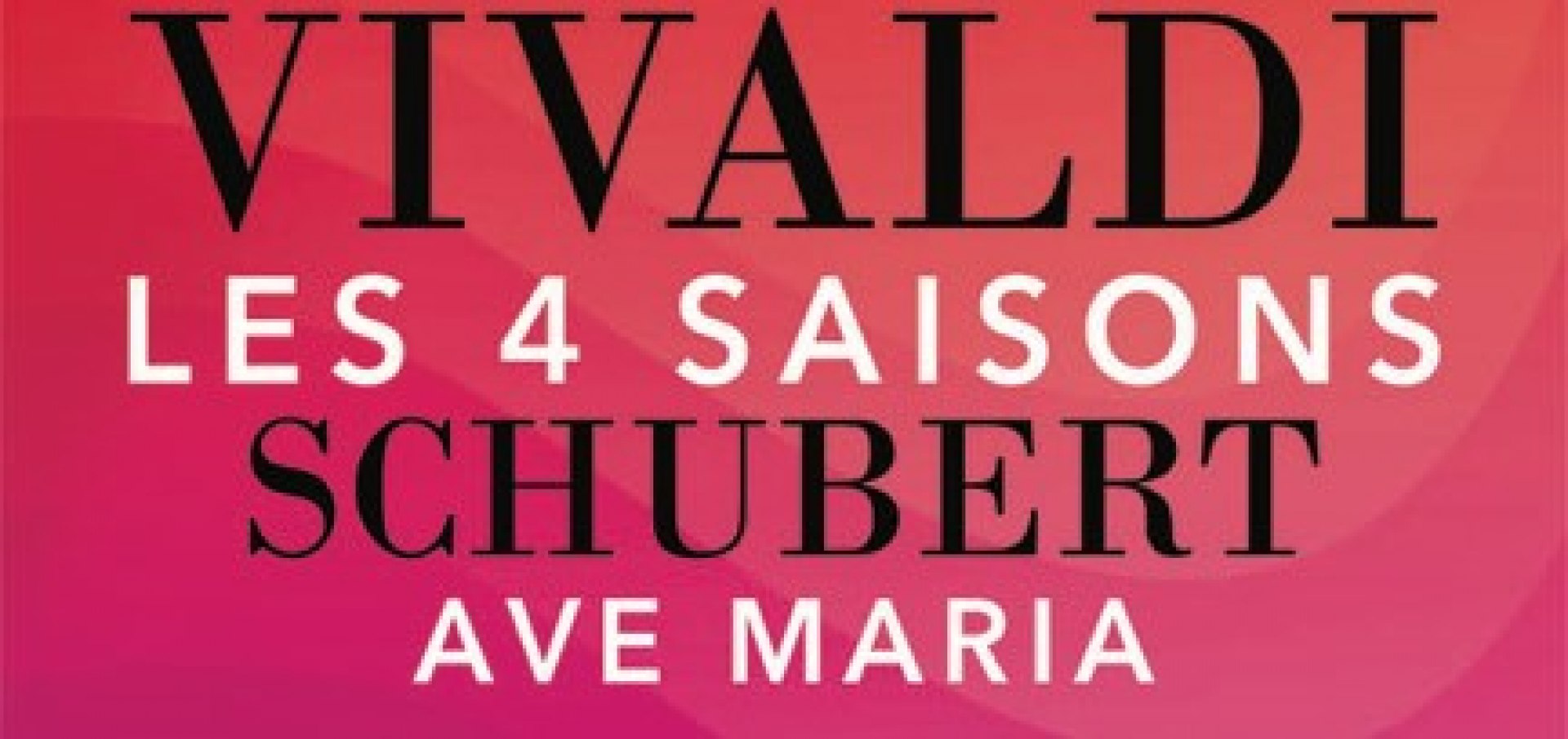 Las cuatro estaciones de Vivaldi, Ave Maria, Adagios famosos