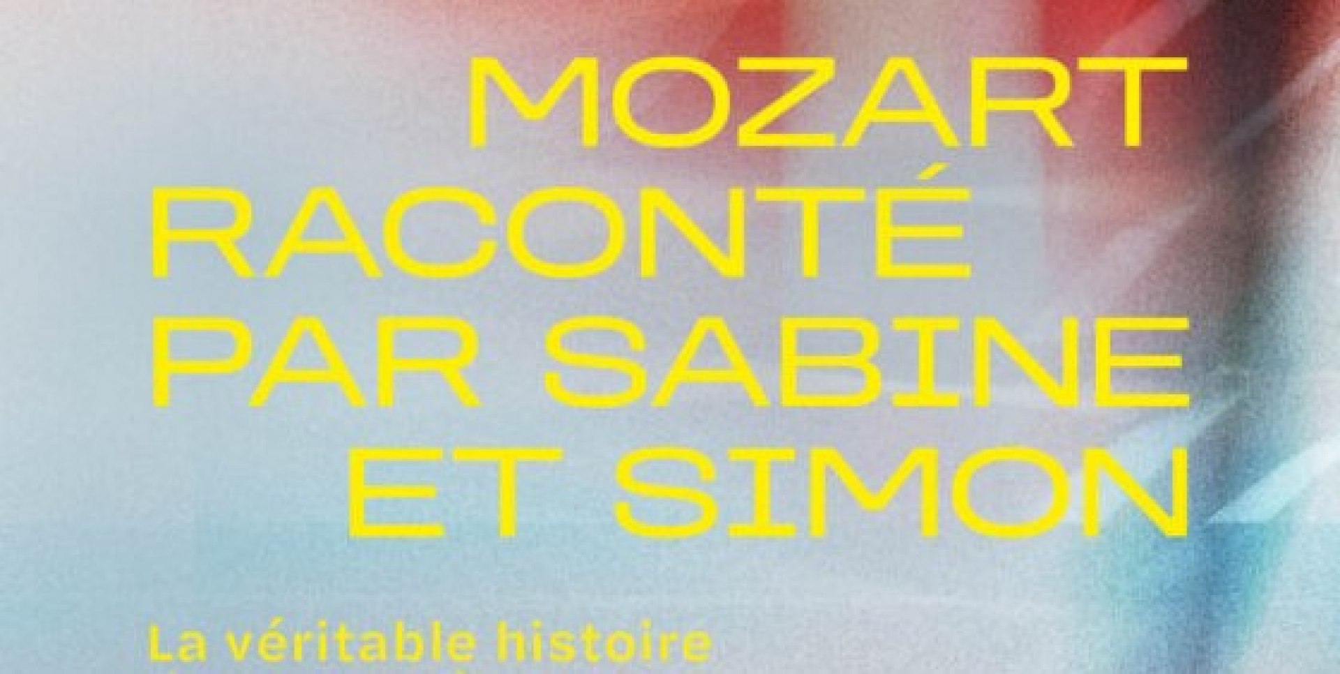 Моцарт, рассказанный Сабиной и Симоном