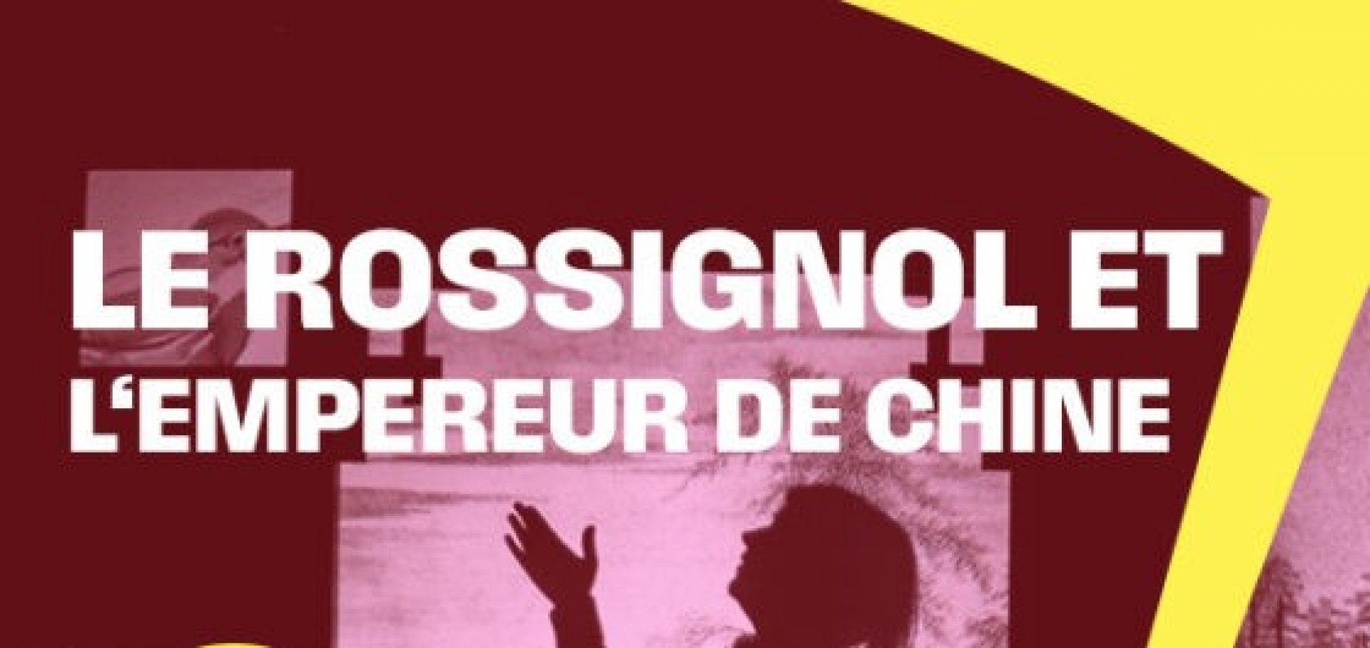 Le Rossignol et l’Empereur de Chine