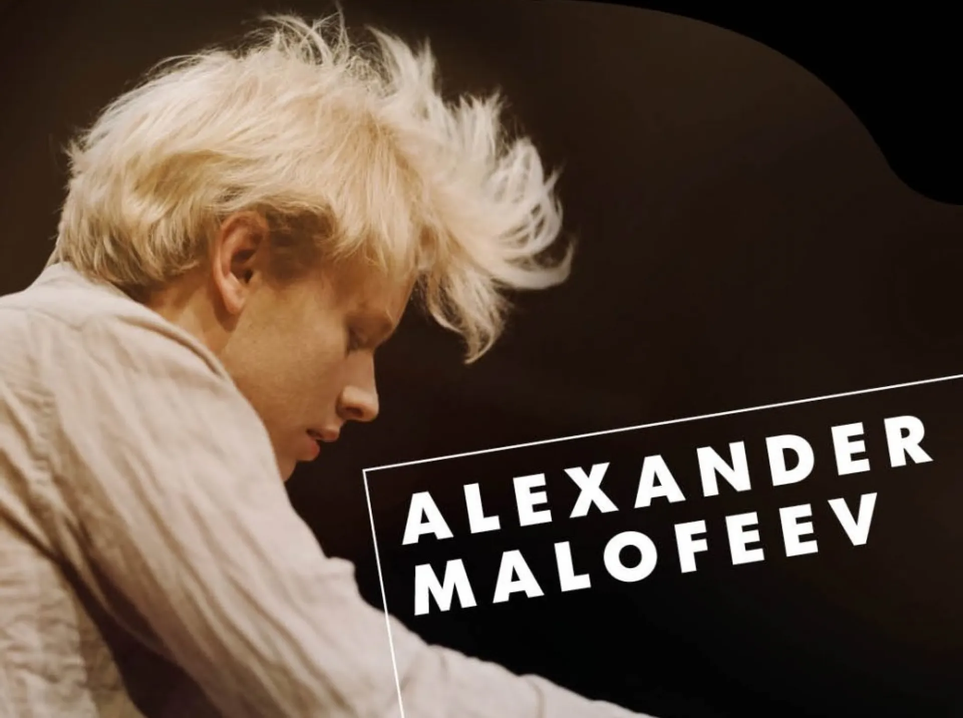 Alexander Malofeev, Piano