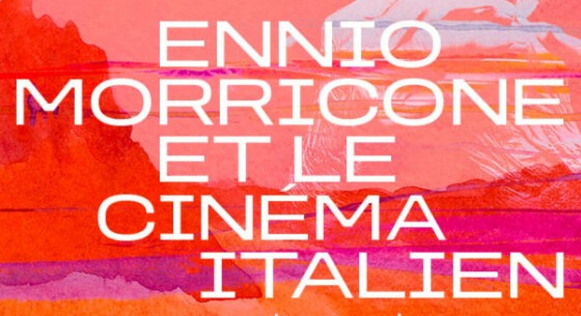 Ennio Morricone und das italienische Kino