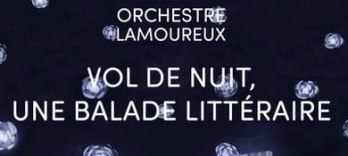 Vol de nuit, une balade littéraire