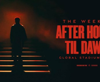 The Weeknd, After Hours Til Dawn Tour